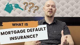 What is Mortgage Default Insurance? | Dundas Life