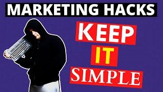 Simple Marketing Hacks You Wish You Knew Sooner