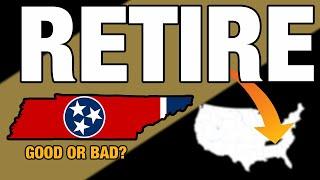 Unveiling the Pros and Cons of Retiring in Tennessee