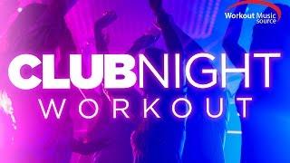 Workout Music Source // Club Night Workout (130 BPM)