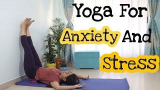 Yoga For Anxiety , Stressand Depression