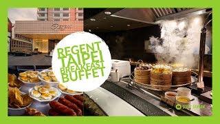 Regent Taipei Breakfast Buffet