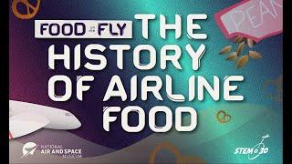 The History of Airline Food