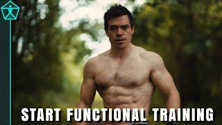 How to Make Your Training More FUNCTIONAL - A Beginners Guide