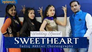 Wedding Special - Sweetheart Dance Cover | Kedarnath | Sadiq Akhtar Choreography | Sushant Singh