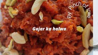 Gajar ka halwa By Pinch of Love