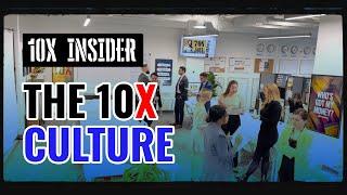 10X Insider - Behind The Scenes of a 10X Culture