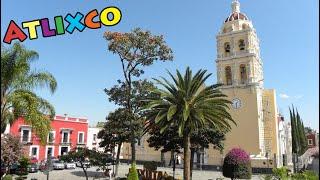 Atlixco: Mexico's Prettiest Pueblo Magico