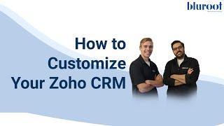 Customize your Zoho CRM