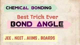 Bond Angle Trick - JEE/NEET/BOARDS | How to compare Bond Angles | Chemical Bonding