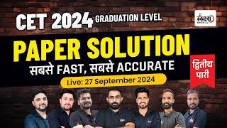 Answer Key And Paper Solution For CET Graduation 2nd Shift | 27 Sep, 2024 | CET Answer Key 2024