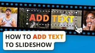 How to Add Text to Slideshow | Icecream Slideshow Maker Tutorial