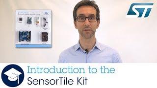 Introduction to the SensorTile Kit