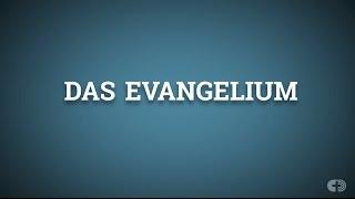 Das Evangelium in einer Minute