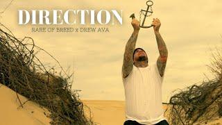 Rare of Breed - DIRECTION ft. Drew Ava (Music Video)