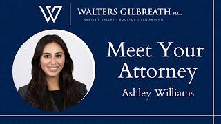 Meet Family Law Attorney Ashley Williams - Associate Attorney at Walters Gilbreath, PLLC