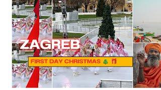 First Christmas Day in Zagreb Croatia/ beautiful performance