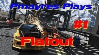 Flatout | Episode 1 | w/Pmayres