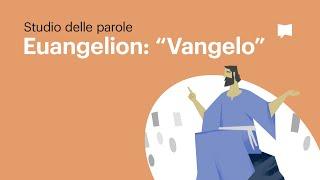 Euangelion - Vangelo