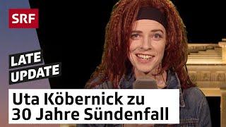 30 Jahre Sündenfall mit Uta Köbernick | Late Update mit Michael Elsener | Comedy | SRF