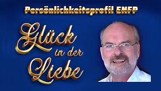 ENFP Persönlichkeitsprofil Glück in der Liebe ️