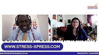 FANTASTIC MORNINGS with and Kojo:Guest : Caroline Heward  WWW.STRESS-XPRESS.COM 7AM -8AM MON/WED/FRI