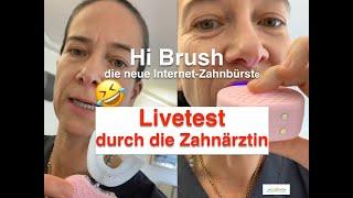 Zahnärztin im Livetest der Hi Brush: die vollautomatische Zahnbürste aus dem Internet