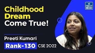 Preeti Kumari Rank 130 Toppers' Talk | UPSC CSE 2022 Topper | Success Stories | NEXT IAS