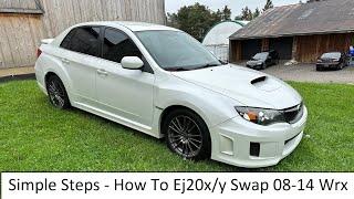 How To EJ20X EJ20Y Swap - 08-14 Subaru Wrx