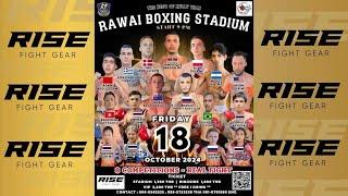 Rawai Fight Night 18/10/24 | Powered by RISE FIGHT GEAR