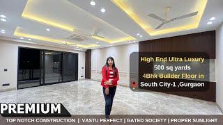 4BHK Builder Floor in South City 1 | 500 sq yds Builder Floor in Gurgaon | Gurgaon Luxury Floors