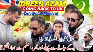 Idrees Azam Going Back To UK  Last Meetup || Idrees & Saqib Say Huva Jhagra || Family Vlog