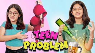 TEENAGER & THEIR PROBLEMS | Types of Teenager Girls | MyMissAnand