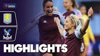 Unbelievable Late Winner! | Aston Villa v Crystal Palace Highlights | Barclays WSL 2024-25