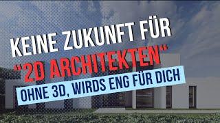 Was du als Architekt dringend in deinem Architekturbüro umstellen solltest !