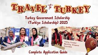 Turkey Government Scholarship (Türkiye Scholarship) 2025 | Application Guide #türkiye #scholarships