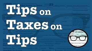 Tips on Taxes on Tips