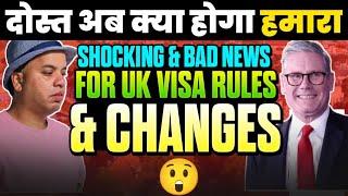 Bad News for UK Visa and rules