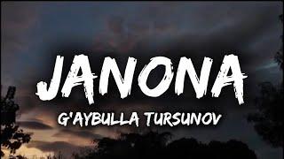 G’AYBULLA TURSUNOV - JANONA lyrics | tekst | karaoke