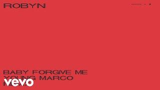 Robyn - Baby Forgive Me (Young Marco Remix / Audio)