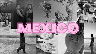 MEXICO VLOG