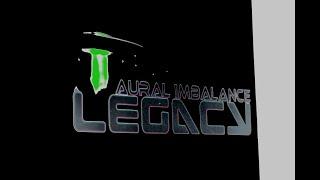 Aural Imbalance - Legacy (Aural Imbalance Deep Trip Rework)