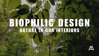 Biophilic design: Nature in our interiors