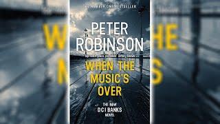 When the Music's Over by Peter Robinson [Part 1] (Inspector Banks #23) | Audiobooks Full Length