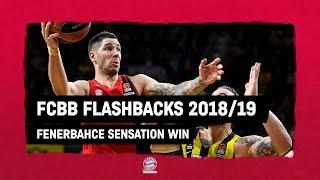 FCBB FLASHBACKS | Ep3 | Fenerbahce sensation win | FC Bayern Basketball | Season 2018/19