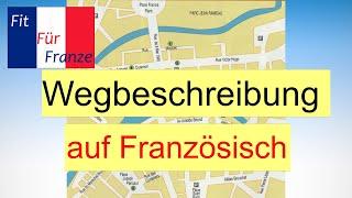 Wegbeschreibung auf Französisch | Einfach besser erklärt!