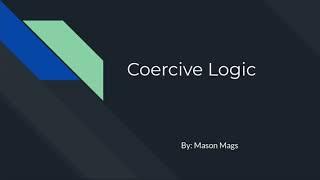 Coercive Logic