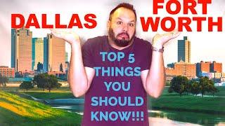 Top 5 things you need to know before moving to Dallas Fort Worth