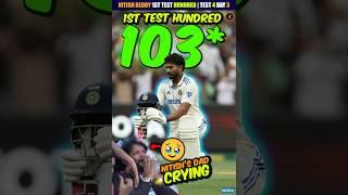 Nitish Kumar Reddy 1st Century  Nitish Father Crying  IND vs AUS Test 4 Day 3 #shorts #indvsaus