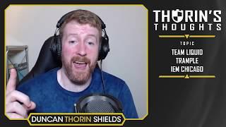 Thorin's Thoughts - Team Liquid Trample IEM Chicago (CS:GO)